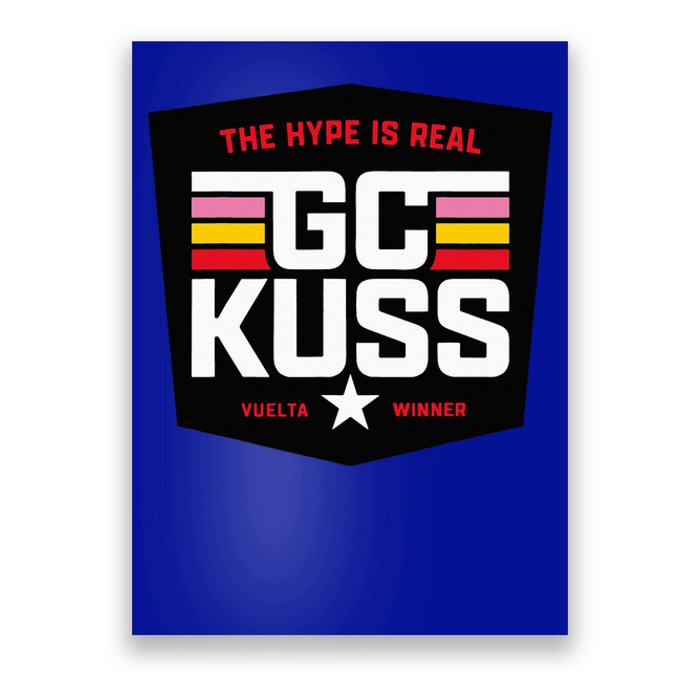 GC Kuss The Hype Is Real Poster