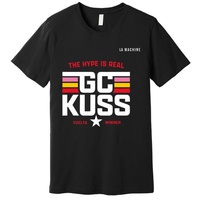 GC Kuss The Hype Is Real Premium T-Shirt