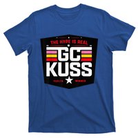 GC Kuss The Hype Is Real T-Shirt