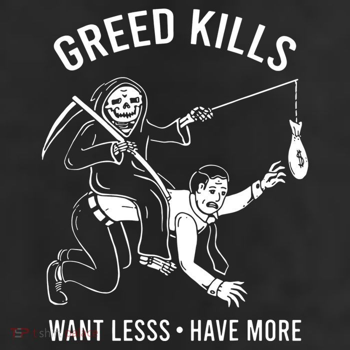 Greed Kills Want Less Have More 11oz C Handle Ceramic Mug