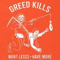 Greed Kills Want Less Have More Golf Towel