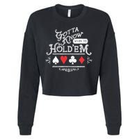 Gotta Know When To HoldEm Texas Poker Cropped Pullover Crew