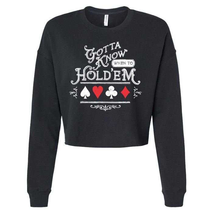 Gotta Know When To HoldEm Texas Poker Cropped Pullover Crew