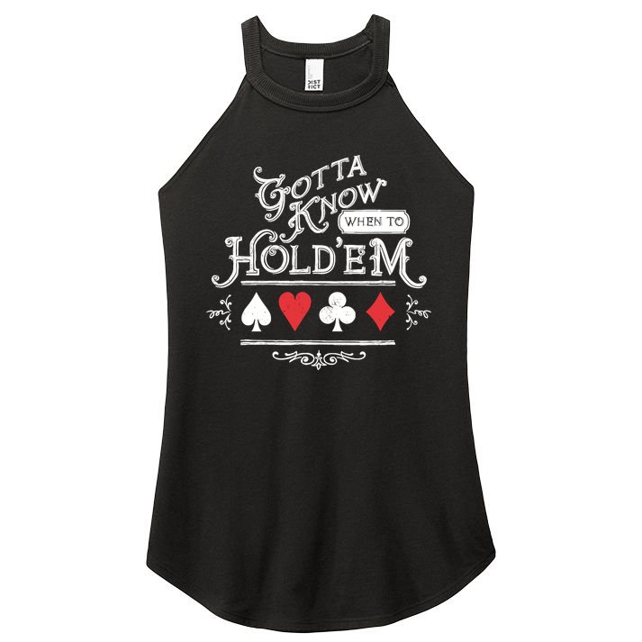 Gotta Know When To HoldEm Texas Poker Women's Perfect Tri Rocker Tank