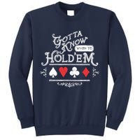 Gotta Know When To HoldEm Texas Poker Sweatshirt