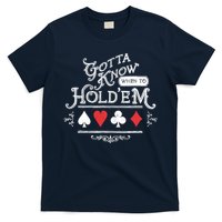 Gotta Know When To HoldEm Texas Poker T-Shirt