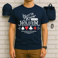 Gotta Know When To HoldEm Texas Poker T-Shirt