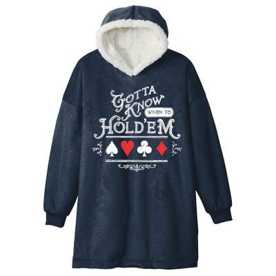 Gotta Know When To HoldEm Texas Poker Hooded Wearable Blanket