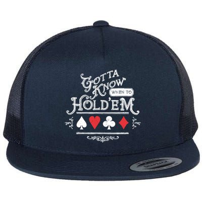 Gotta Know When To HoldEm Texas Poker Flat Bill Trucker Hat