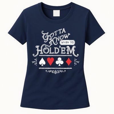 Gotta Know When To HoldEm Texas Poker Women's T-Shirt