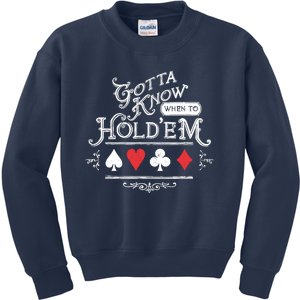 Gotta Know When To HoldEm Texas Poker Kids Sweatshirt