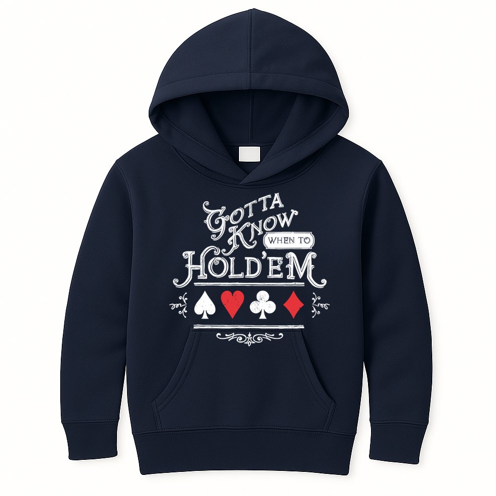 Gotta Know When To HoldEm Texas Poker Kids Hoodie
