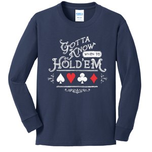 Gotta Know When To HoldEm Texas Poker Kids Long Sleeve Shirt