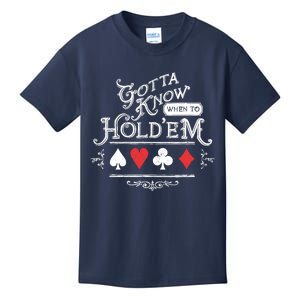 Gotta Know When To HoldEm Texas Poker Kids T-Shirt