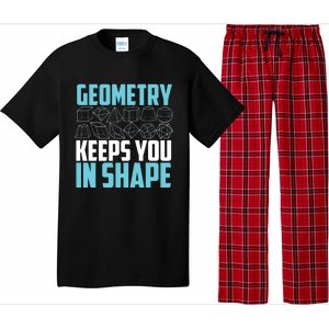 Geometry Keeps You In Shape Funny Math Geek Quote Gift Cute Gift Pajama Set