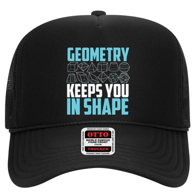 Geometry Keeps You In Shape Funny Math Geek Quote Gift Cute Gift Trucker Hat