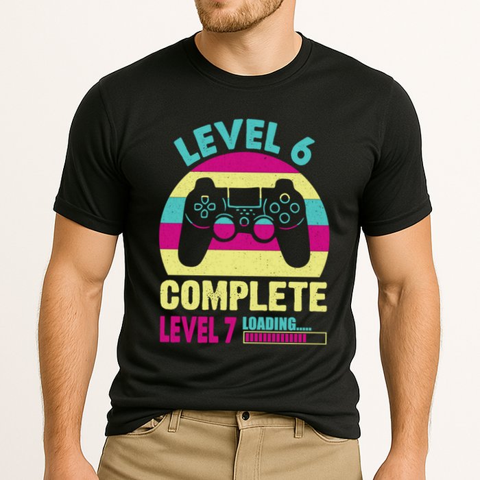 Gamer Level 6 Complete Level 7 Loading 6th Birthday Great Gift Performance Shirt