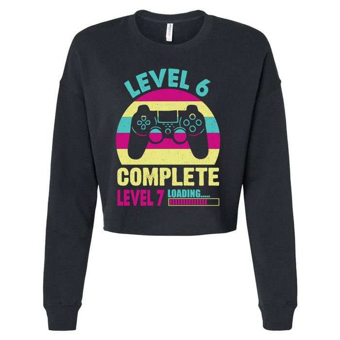 Gamer Level 6 Complete Level 7 Loading 6th Birthday Great Gift Cropped Pullover Crew