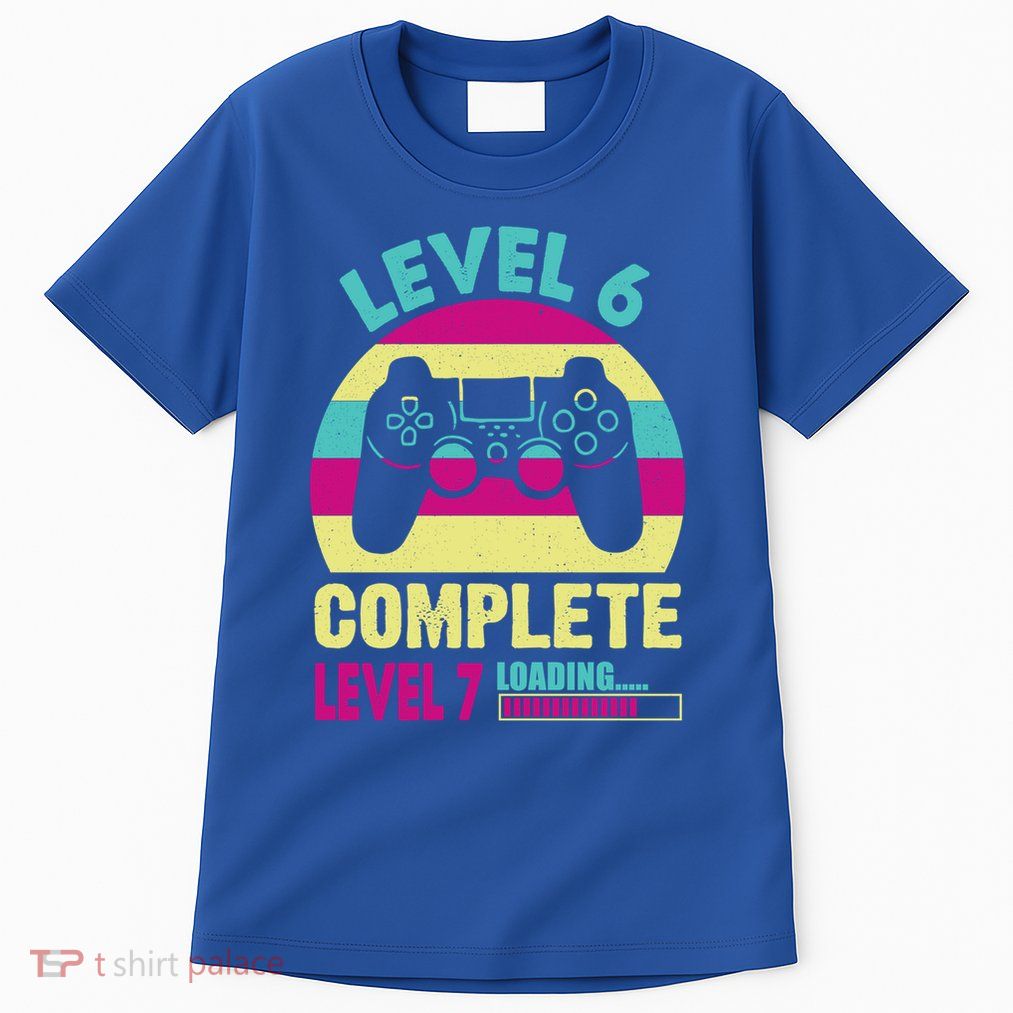 Gamer Level 6 Complete Level 7 Loading 6th Birthday Great Gift Tall T-Shirt