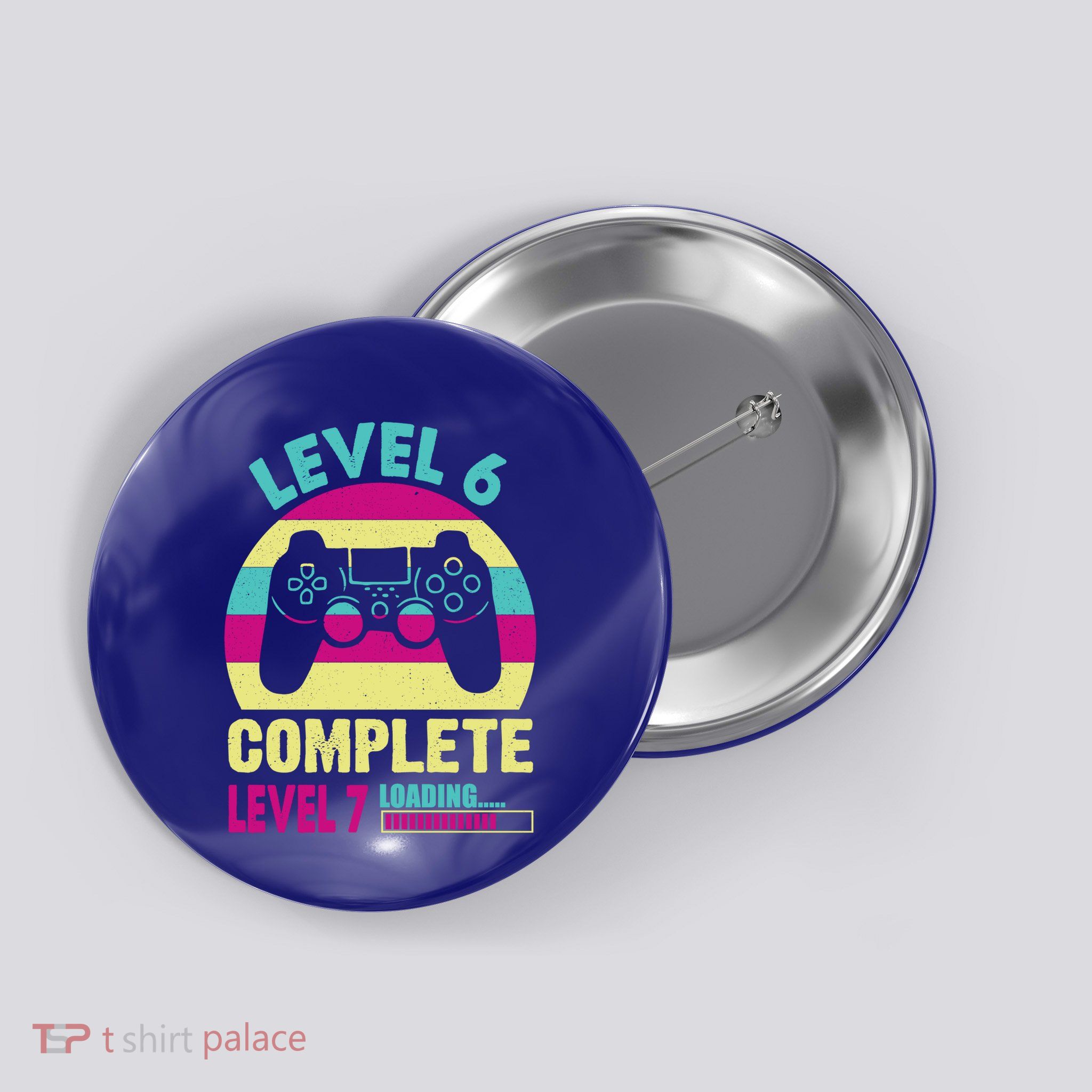 Gamer Level 6 Complete Level 7 Loading 6th Birthday Great Gift Button