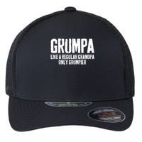 Grumpa Like A Regular Grandpa Only Grumpier Flexfit Unipanel Trucker Cap