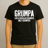 Grumpa Like A Regular Grandpa Only Grumpier T-Shirt