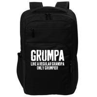 Grumpa Like A Regular Grandpa Only Grumpier Impact Tech Backpack