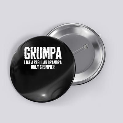 Grumpa Like A Regular Grandpa Only Grumpier Button
