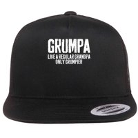 Grumpa Like A Regular Grandpa Only Grumpier Flatbill Hat