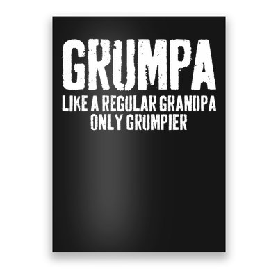 Grumpa Like A Regular Grandpa Only Grumpier Poster