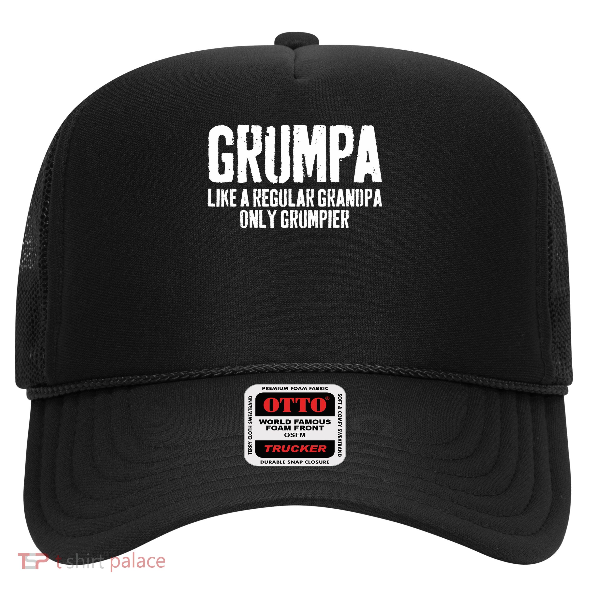 Grumpa Like A Regular Grandpa Only Grumpier Trucker Hat