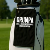 Grumpa Like A Regular Grandpa Only Grumpier Golf Towel