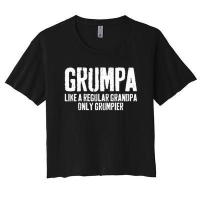 Grumpa Like A Regular Grandpa Only Grumpier Crop Top