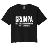 Grumpa Like A Regular Grandpa Only Grumpier Crop Top