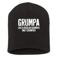 Grumpa Like A Regular Grandpa Only Grumpier Short Acrylic Beanie