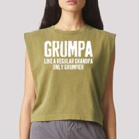 Grumpa Like A Regular Grandpa Only Grumpier Garment-Dyed Women's Muscle Tee