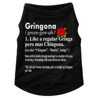 Gringona Like A Regular Gringa Pero Mas Chingona Doggie Tank