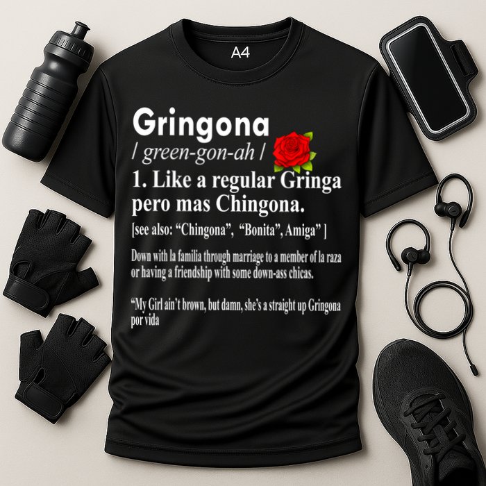 Gringona Like A Regular Gringa Pero Mas Chingona Cooling Performance Crew T-Shirt
