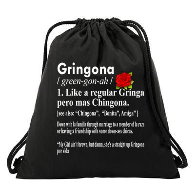 Gringona Like A Regular Gringa Pero Mas Chingona Drawstring Bag