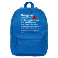 Gringona Like A Regular Gringa Pero Mas Chingona 16 in Basic Backpack