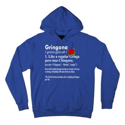 Gringona Like A Regular Gringa Pero Mas Chingona Tall Hoodie