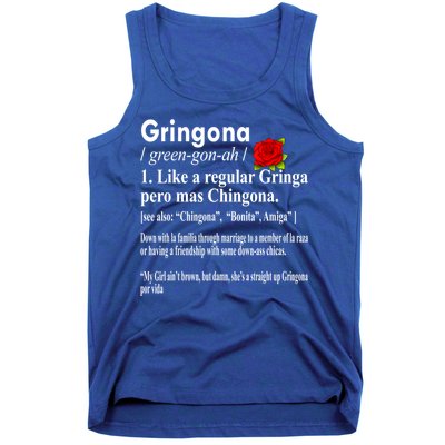 Gringona Like A Regular Gringa Pero Mas Chingona Tank Top