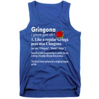 Gringona Like A Regular Gringa Pero Mas Chingona Tank Top