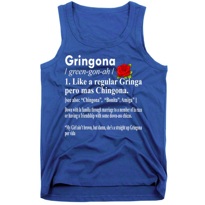 Gringona Like A Regular Gringa Pero Mas Chingona Tank Top