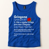Gringona Like A Regular Gringa Pero Mas Chingona Tank Top