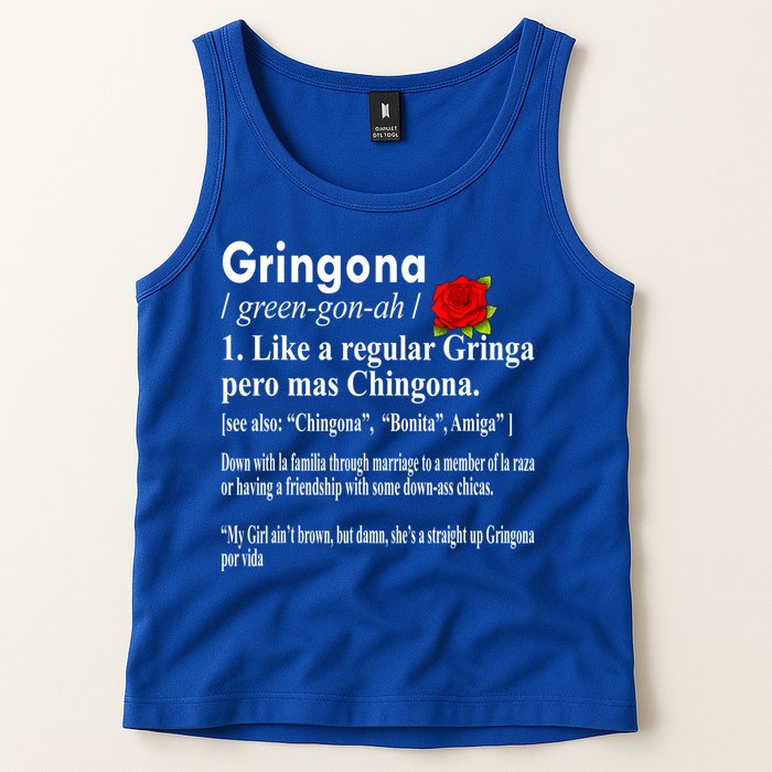 Gringona Like A Regular Gringa Pero Mas Chingona Tank Top