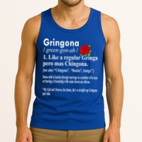 Gringona Like A Regular Gringa Pero Mas Chingona Tank Top