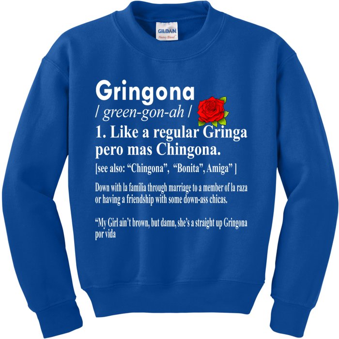 Gringona Like A Regular Gringa Pero Mas Chingona Kids Sweatshirt
