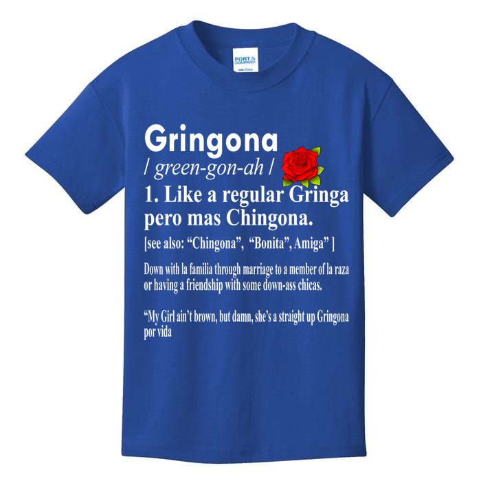 Gringona Like A Regular Gringa Pero Mas Chingona Kids T-Shirt
