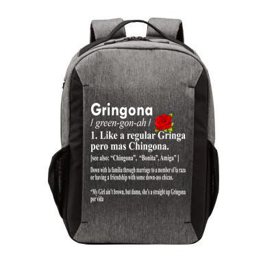 Gringona Like A Regular Gringa Pero Mas Chingona Vector Backpack